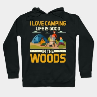 I Love Camping Life Hoodie